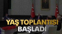 YAŞ toplantısı başladı